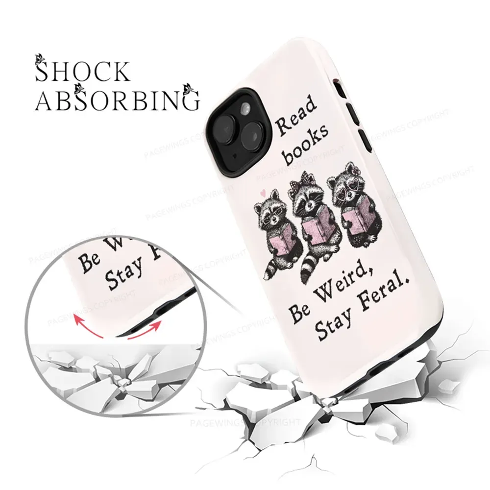 Pagewings Read Books Be Kind Stay Weird Phone Case