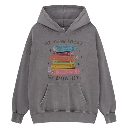 Pagewings So Many Books So Little Time Unisex Washed Hoodie