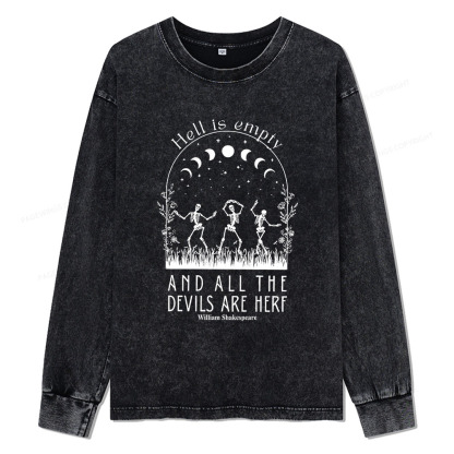 Pagewings Hell is Empty and all the Devils are Here Unisex Washed Long Sleeve T-shirt