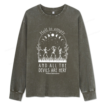 Pagewings Hell is Empty and all the Devils are Here Unisex Washed Long Sleeve T-shirt