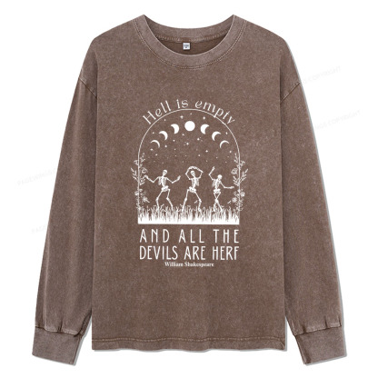 Pagewings Hell is Empty and all the Devils are Here Unisex Washed Long Sleeve T-shirt