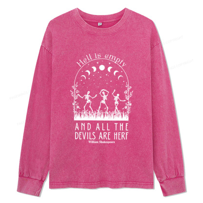 Pagewings Hell is Empty and all the Devils are Here Unisex Washed Long Sleeve T-shirt