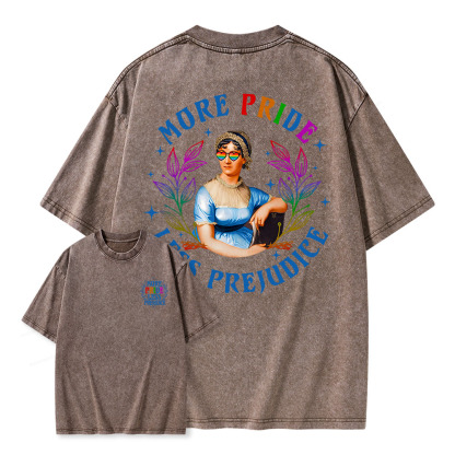 Pagewings More Pride Less Prejudice Equal Rights Unisex Washed T-shirt