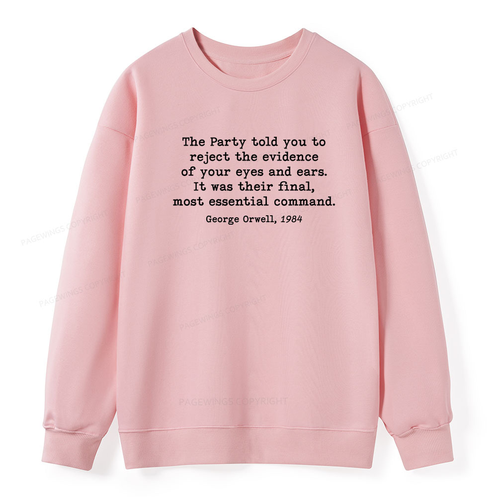 Pagewings It Was Their Final Most Essential Command  Unisex Classic Sweatshirt