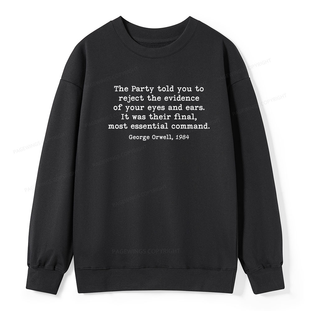Pagewings It Was Their Final Most Essential Command  Unisex Classic Sweatshirt