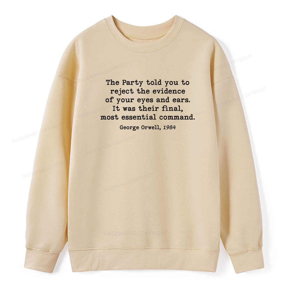Pagewings It Was Their Final Most Essential Command  Unisex Classic Sweatshirt