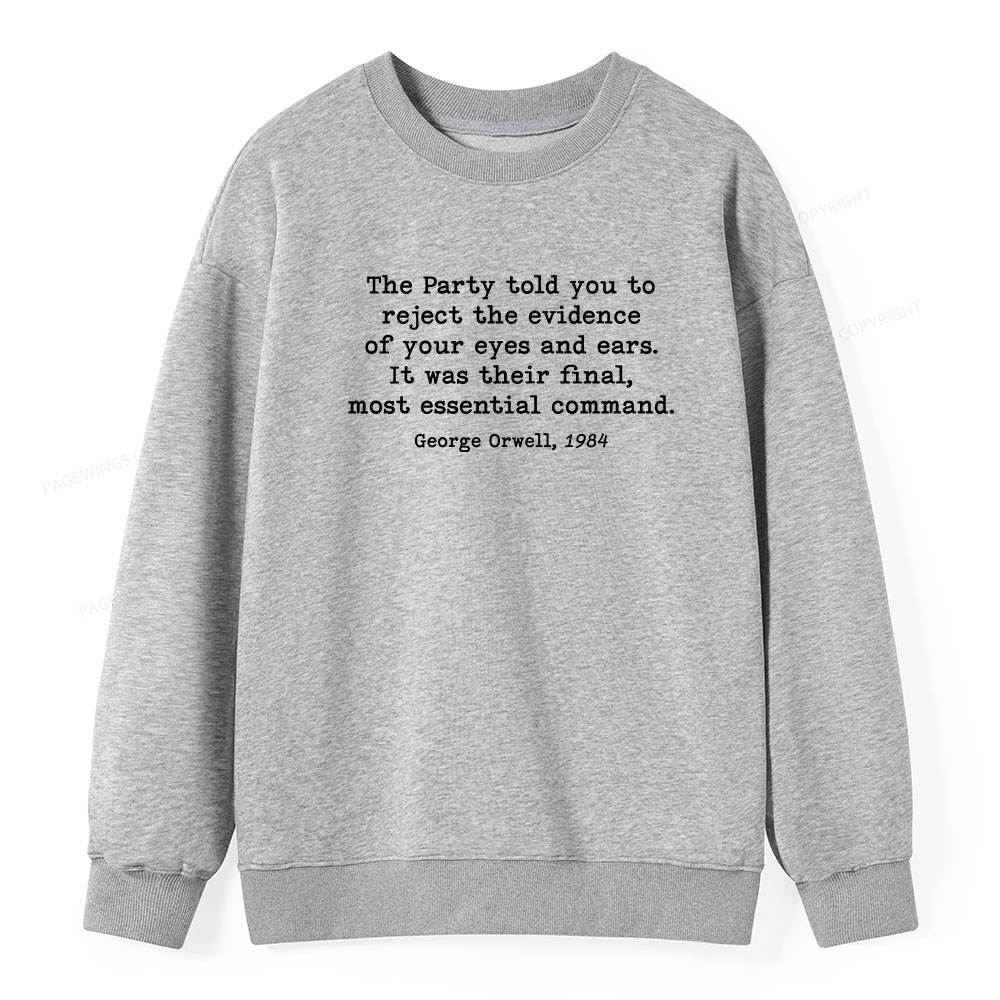 Pagewings It Was Their Final Most Essential Command  Unisex Classic Sweatshirt