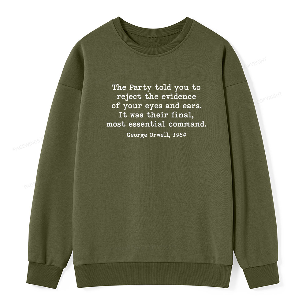 Pagewings It Was Their Final Most Essential Command  Unisex Classic Sweatshirt