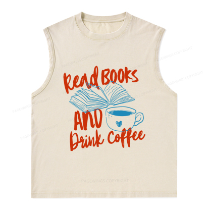 Pagewings Read Books And Drink Coffee Bookish Unisex Washed Tank Top