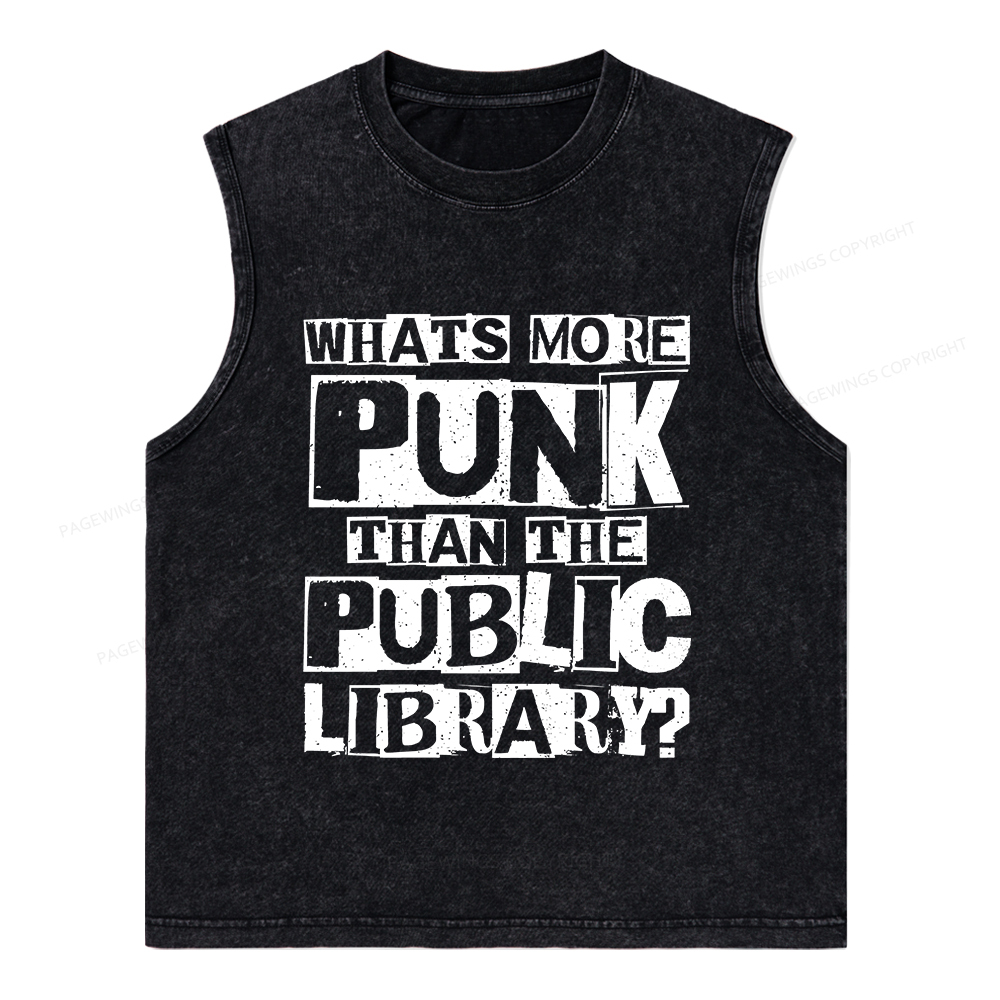 Pagewings What‘s More Punk Than the Public Library Unisex Washed Tank Top