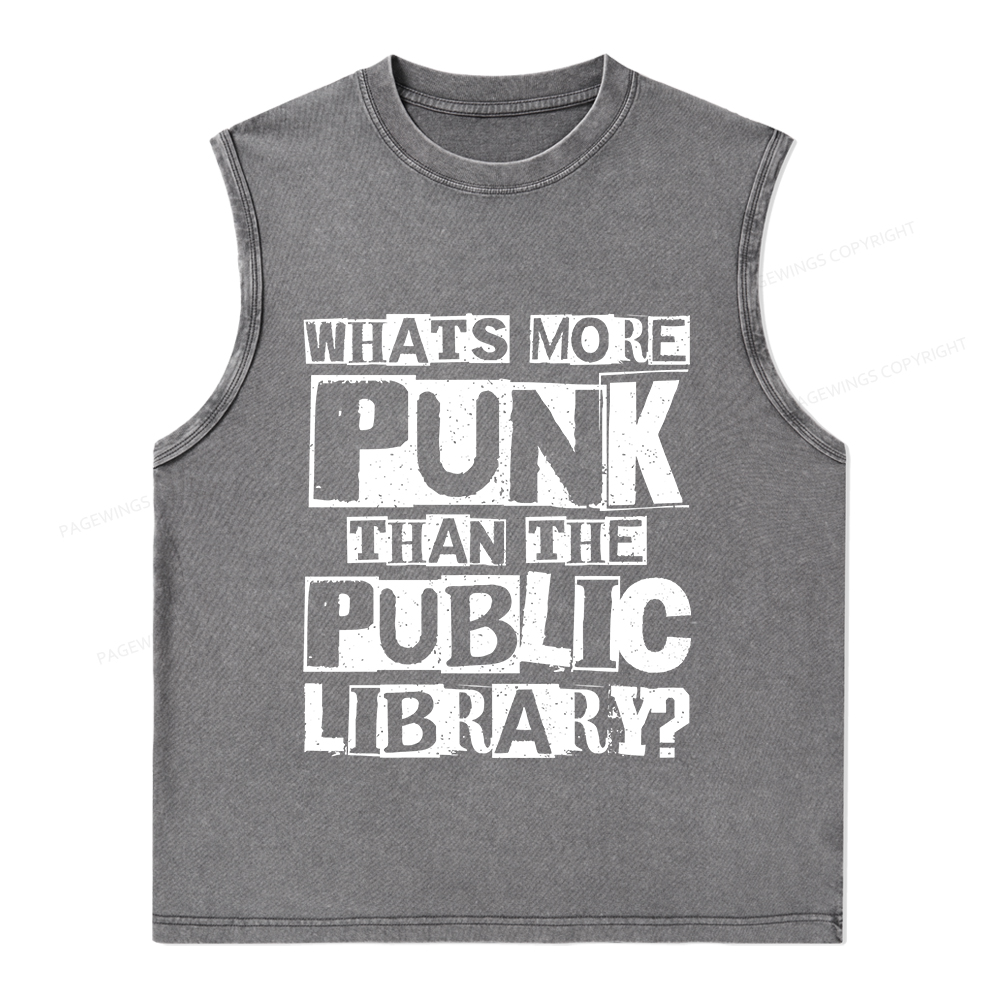 Pagewings What‘s More Punk Than the Public Library Unisex Washed Tank Top