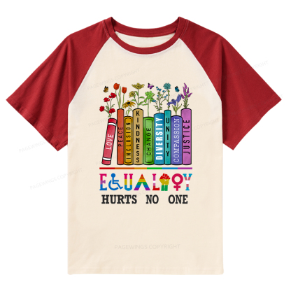 Pagewings Equality Hurts No One Raglan T-shirt
