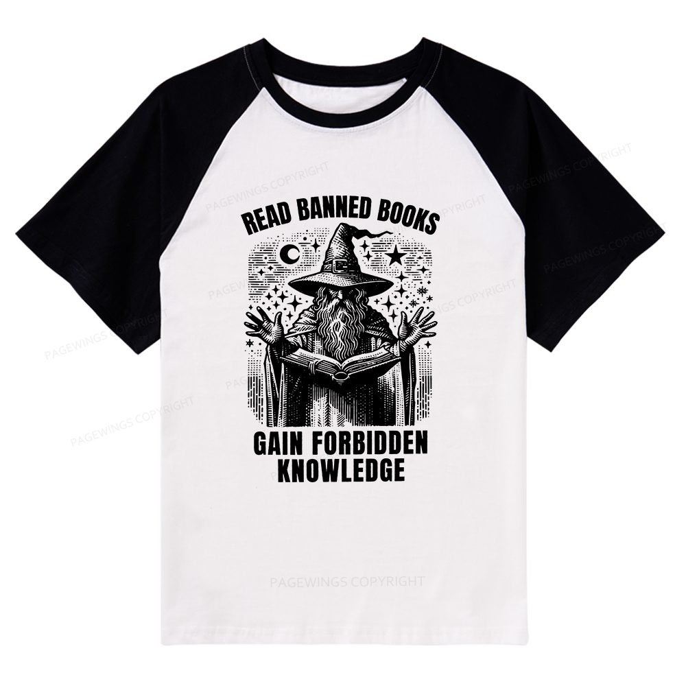 Pagewings Read Banned Books Gain Forbidden Knowledge Raglan T-shirt