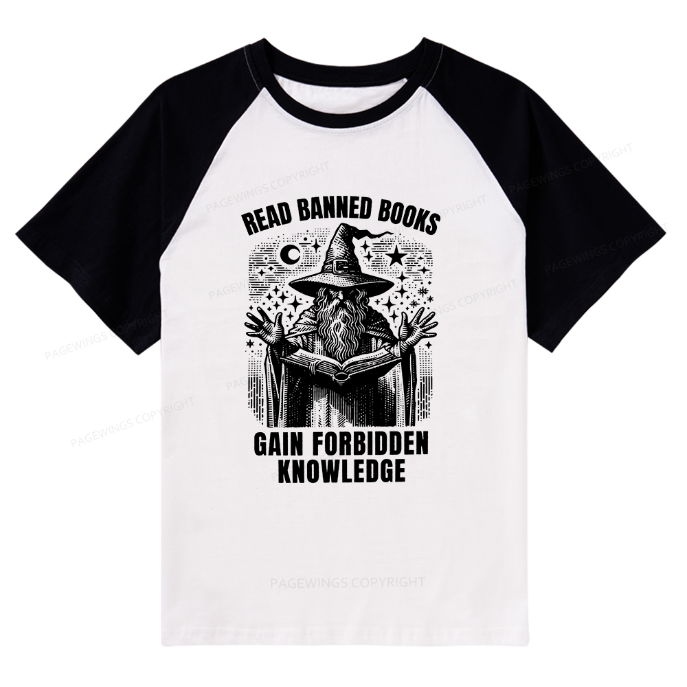Pagewings Read Banned Books Gain Forbidden Knowledge Raglan T-shirt