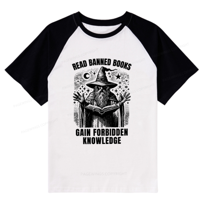 Pagewings Read Banned Books Gain Forbidden Knowledge Raglan T-shirt