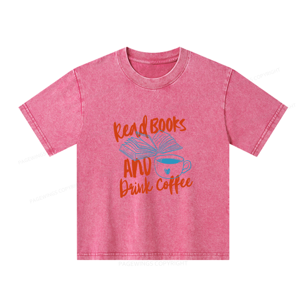 Pagewings Read Books And Drink Coffee Bookish Unisex Kids Washed T-shirt
