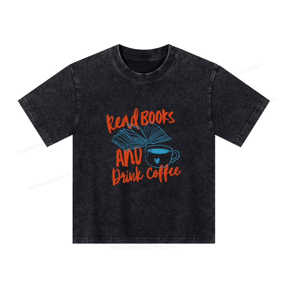 Pagewings Read Books And Drink Coffee Bookish Unisex Kids Washed T-shirt
