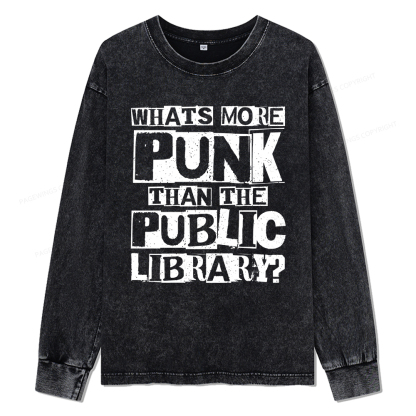 Pagewings What‘s More Punk Than the Public Library Unisex Washed Long Sleeve T-shirt