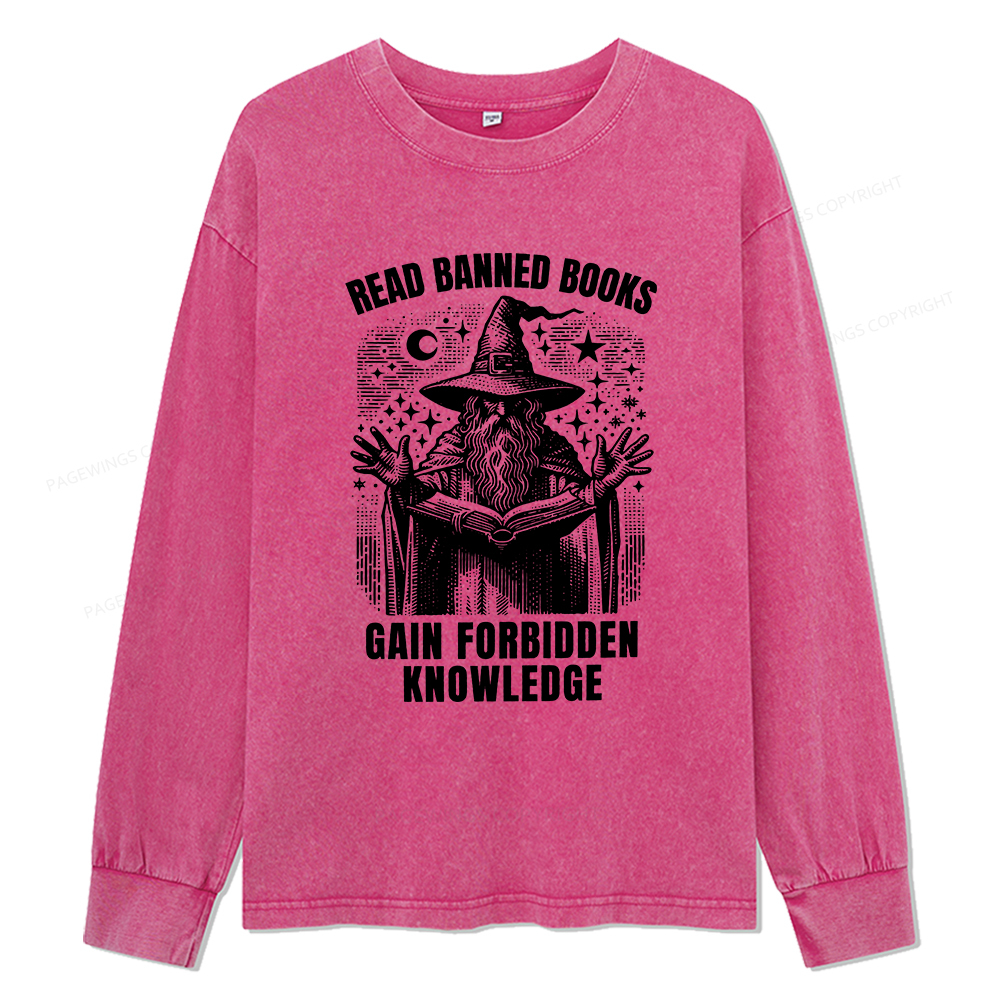 Pagewings Read Banned Books Gain Forbidden Knowledge Unisex Washed Long Sleeve T-shirt