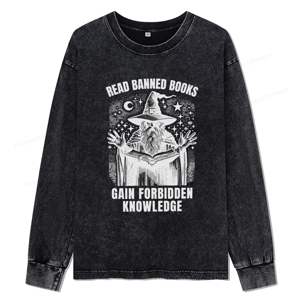 Pagewings Read Banned Books Gain Forbidden Knowledge Unisex Washed Long Sleeve T-shirt