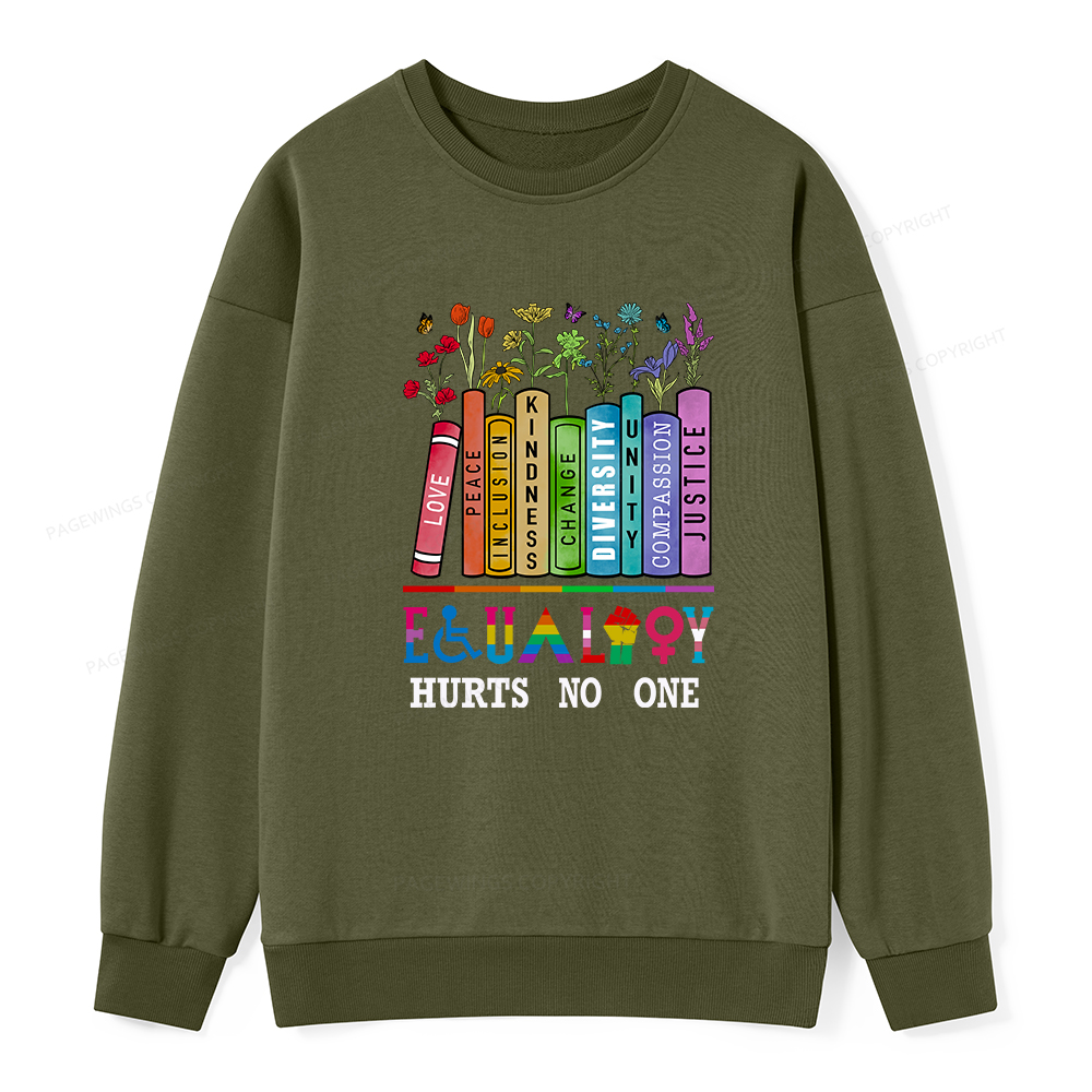 Pagewings Equality Hurts No One Unisex Classic Sweatshirt
