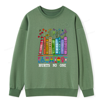 Pagewings Equality Hurts No One Unisex Classic Sweatshirt