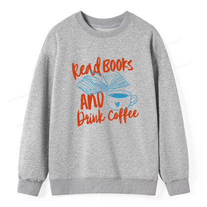 Pagewings Read Books And Drink Coffee Bookish Unisex Classic Sweatshirt