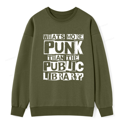 Pagewings What‘s More Punk Than the Public Library Unisex Classic Sweatshirt