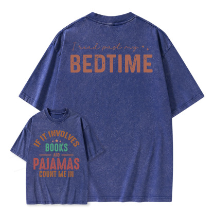 Pagewings If It Involves Books and Pajamas Count Me In Unisex Washed T-shirt