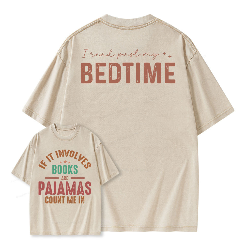 Pagewings If It Involves Books and Pajamas Count Me In Unisex Washed T