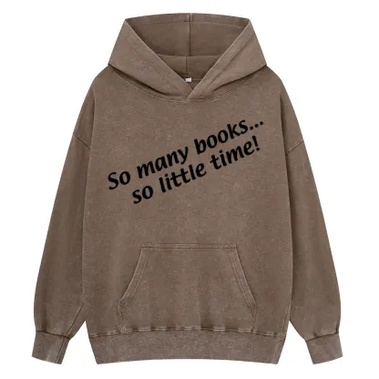 Pagewings So Many Books So Little Time Unisex Washed Hoodie