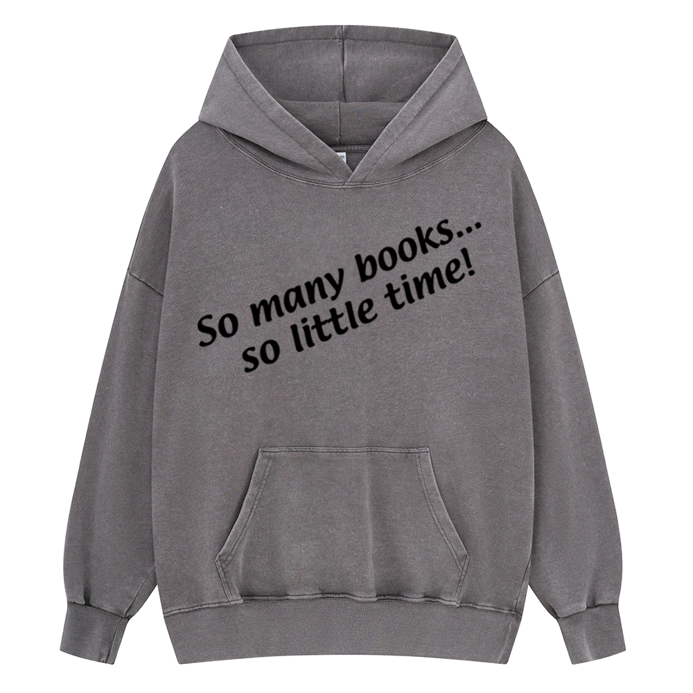Pagewings So Many Books So Little Time Unisex Washed Hoodie