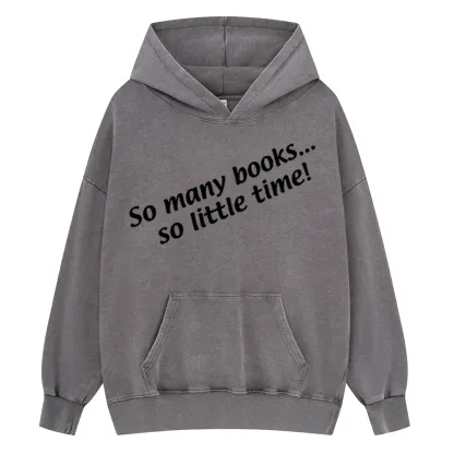 Pagewings So Many Books So Little Time Unisex Washed Hoodie