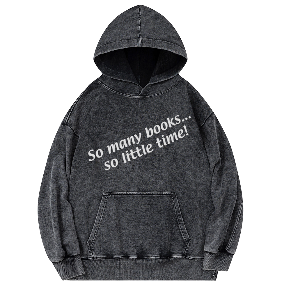 Pagewings So Many Books So Little Time Unisex Washed Hoodie