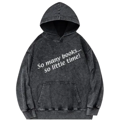 Pagewings So Many Books So Little Time Unisex Washed Hoodie