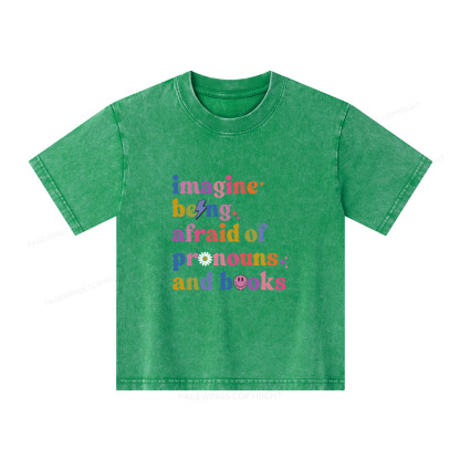Pagewings Imagine Being Afraid Of Pronouns And Books Unisex Kids Washed T-shirt