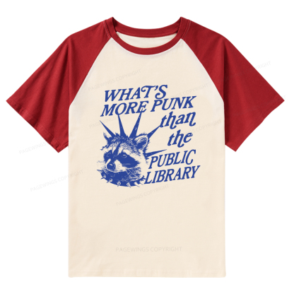 Pagewings What’s More Punk Than The Public Library Raglan T-shirt