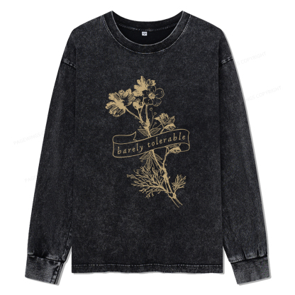 Pagewings Barely Tolerable Unisex Washed Long Sleeve T-shirt