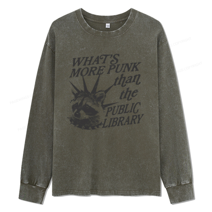 Pagewings What’s More Punk Than The Public Library Unisex Washed Long Sleeve T-shirt
