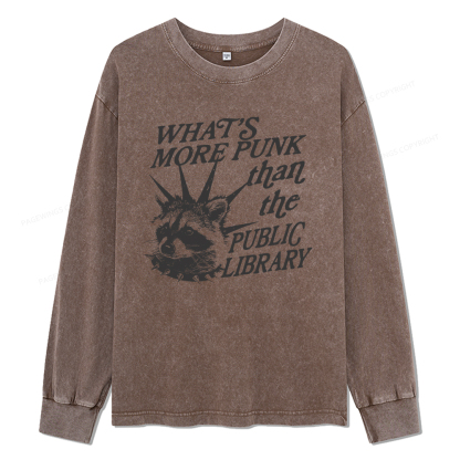 Pagewings What’s More Punk Than The Public Library Unisex Washed Long Sleeve T-shirt
