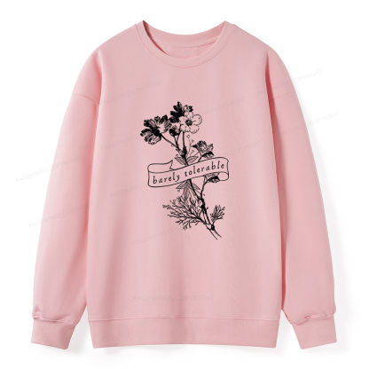 Pagewings Barely Tolerable Unisex Classic Sweatshirt