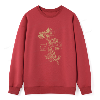 Pagewings Barely Tolerable Unisex Classic Sweatshirt