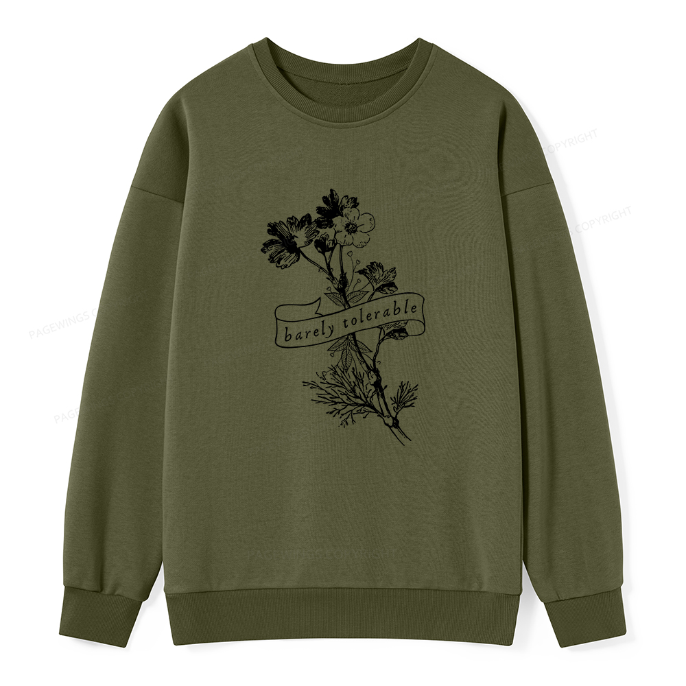 Pagewings Barely Tolerable Unisex Classic Sweatshirt