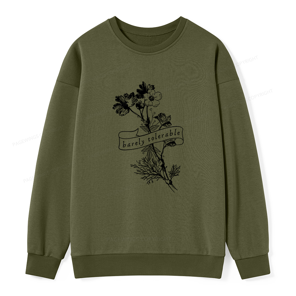 Pagewings Barely Tolerable Unisex Classic Sweatshirt