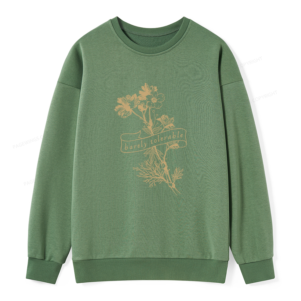 Pagewings Barely Tolerable Unisex Classic Sweatshirt