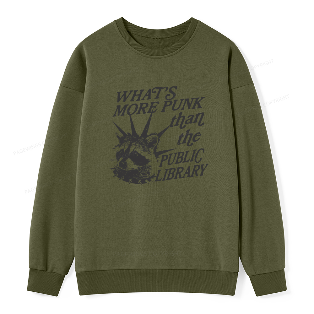 Pagewings What’s More Punk Than The Public Library Unisex Classic Sweatshirt