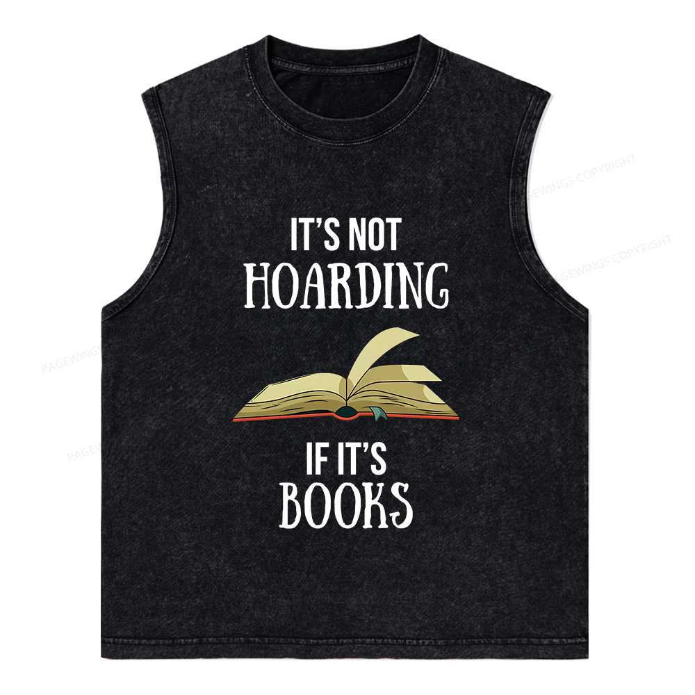 Pagewings It's Not Hoarding If It's Books Unisex Washed Tank Top