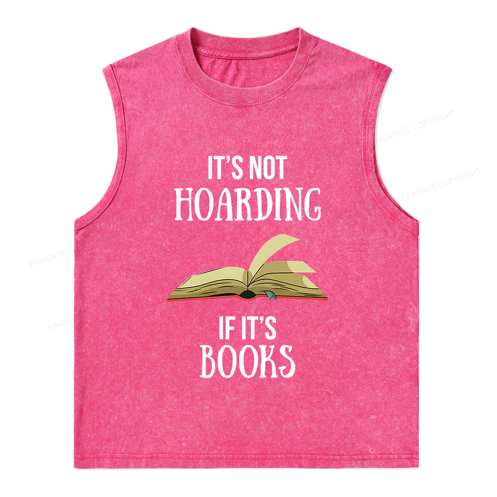 Pagewings It's Not Hoarding If It's Books Unisex Washed Tank Top