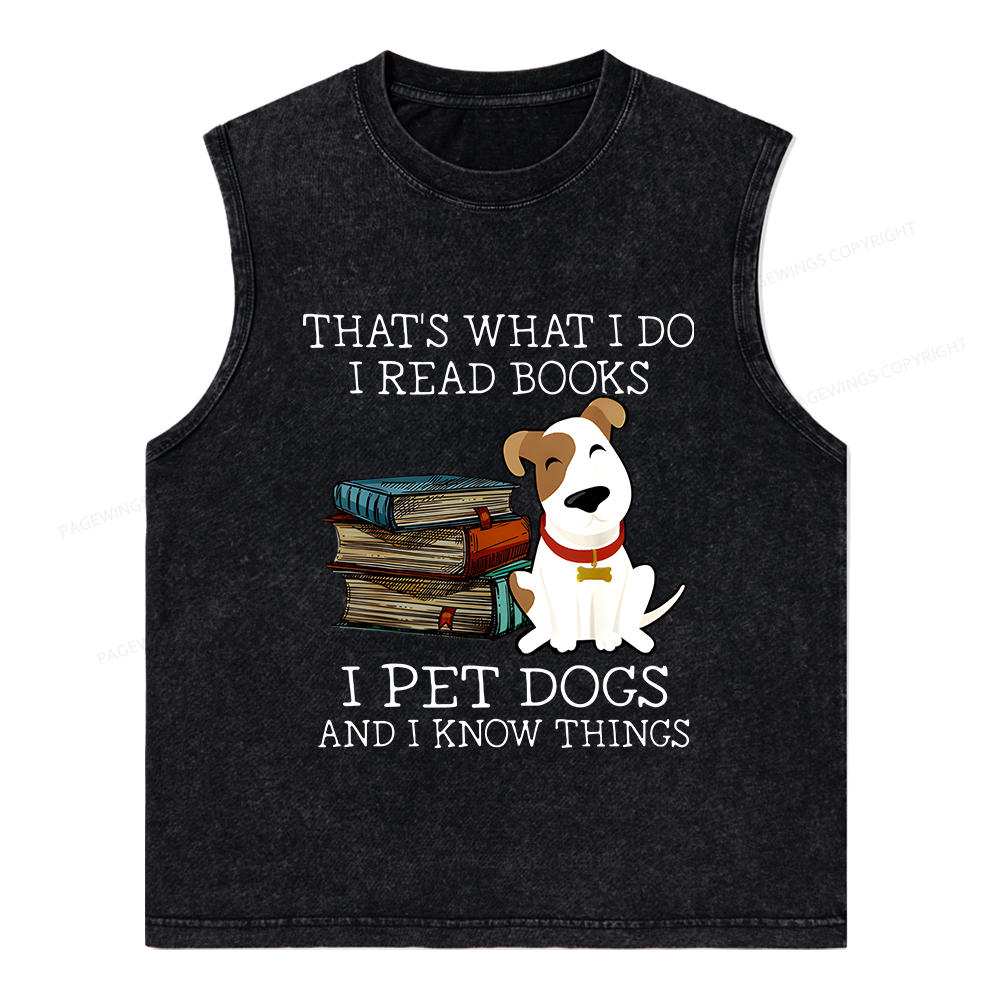 Pagewings What I Do I Read Books Pet Dogs Unisex Washed Tank Top