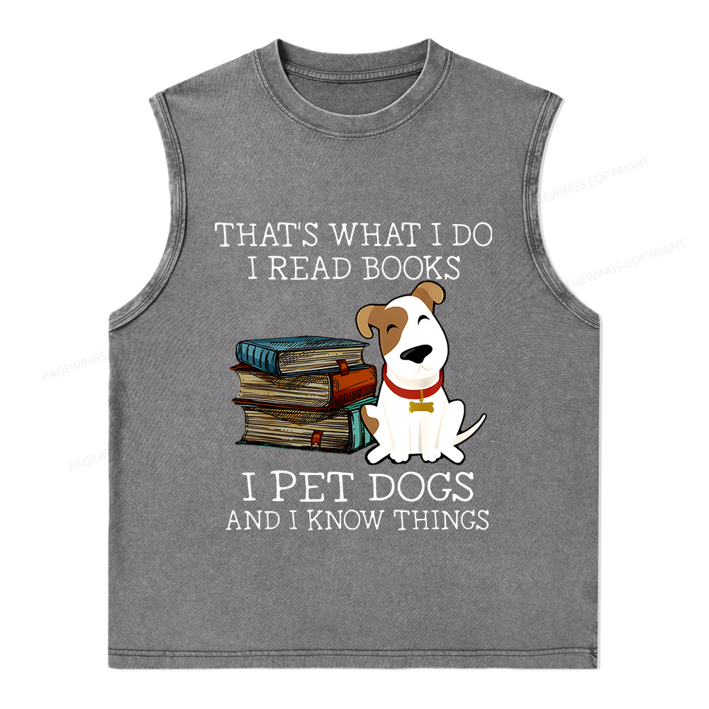 Pagewings What I Do I Read Books Pet Dogs Unisex Washed Tank Top